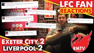 Exeter City 2-2 Liverpool |  LFC Fan Reactions