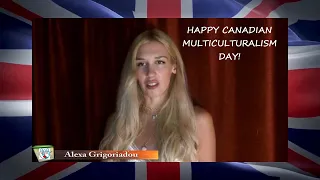 ALEXA (ENGLAND) - HAPPY CANADIAN MULTICULTURALISM DAY!