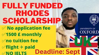 FULLY FUNDED RHODES 2024 SCHOLARSHIP AT OXFORD UNIVERSITY - financial aid