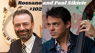 # 102 Rossano Sportiello, piano: Paul Sikivie, bass