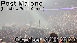 (FULL SET) Post Malone at the Denver Pepsi Center 10/30/22 (HD)