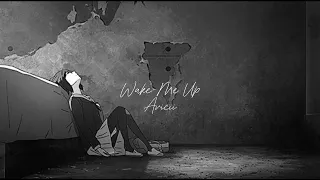 Wake Me Up - Avicii [Slowed + Reverb]