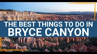 The TOP 10 Things to Do in Bryce Canyon | Best Hikes, Views, and Drives