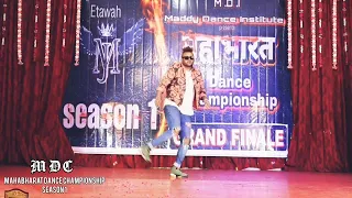 Mahabharat Dance championship season 1| vinayak Singh| Showcase Video