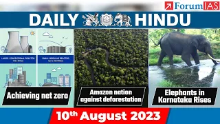 Daily Hindu News Analysis | 10 August 2023 | Daily Hindu UPSC Current Affairs | Forum IAS