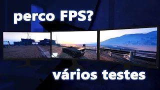 Jogar com vários monitores faz perder FPS? Quanto?