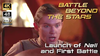 BATTLE BEYOND THE STARS: Launch of NELL and First Battle (Remastered to 4K/48fps UHD) 👍 ✅ 🔔