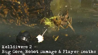 Helldivers 2 - Bug Gore, Robot Damage & Player Deaths