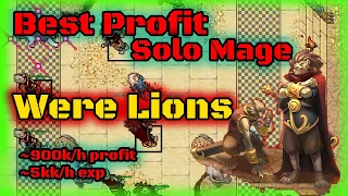 Best Profit for Solo Mage Were Lions 900k/h profit - Tibia 2021