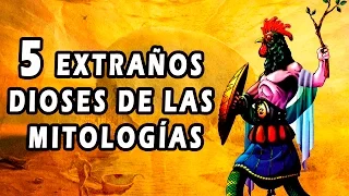 5 Extraños dioses de las mitologías