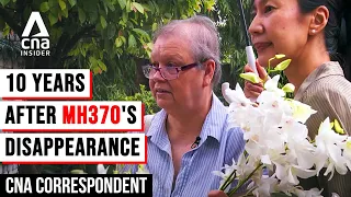 MH370: Families Of Passengers Still Seek Answers 10 Years After Disappearance | CNA Correspondent