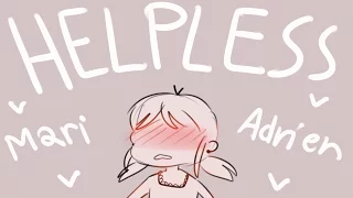 Helpless - Miraculous Ladybug [Animatic]