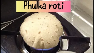 Easy method of making phulka roti in English | How to make puffy phulkas in easy steps