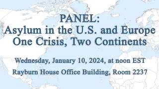 PANEL: Asylum in the U.S. and Europe