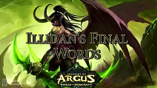 Illidan's Final Words to Malfurion & Tyrande After Antorus Cinematic Ending [WoW Legion 7.3.5]