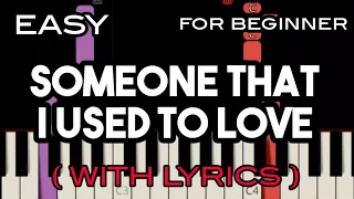 SOMEONE THAT I USED TO LOVE ( LYRICS ) - BARBRA STREISAND | SLOW & EASY PIANO