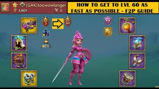 Lords Mobile - How to get to lvl 60 as fast as possible - 100% F2P