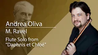Andrea Oliva plays the Flute Solo from "Daphnis et Chloé" by M. Ravel