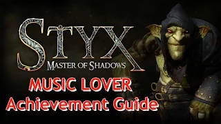 Games with Gold BUSTED!!! Styx Master of Shadows - Music Lover Achievement Guide