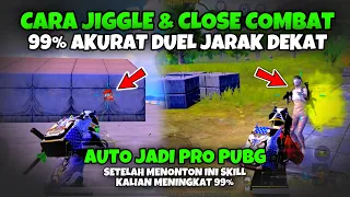 Tutorial Cara Jinggle Dan Close Combat Pubg Mobile Agar Menang Duel Jarak Dekat | PUBG MOBILE