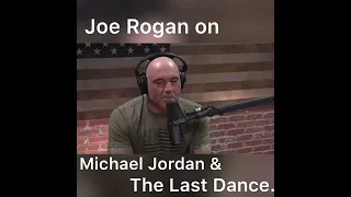 Michael Jordan and the documentary The Last Dance - Joe Rogan Show #Shorts
