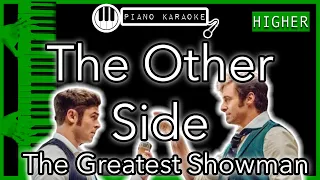 The Other Side (HIGHER +3) - The Greatest Showman - Piano Karaoke Instrumental