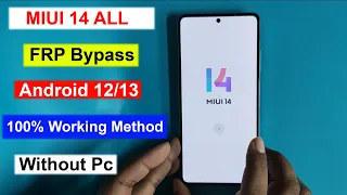 Xiaomi/Poco/Redmi MIUI 14 FRP Bypass | Google Account Unlock/Gmail Lock Remove MIUI 14 Without Pc