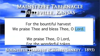 Bountiful Harvest (Crosby/Sankey - 1895) - Piano Version