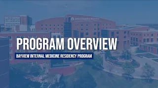Johns Hopkins Bayview Internal Medicine Residency Program Overview