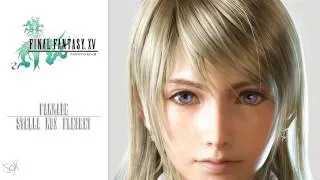 FINAL FANTASY XV - Stella (Luna) Nox Fleuret Theme [Fanmade] HD