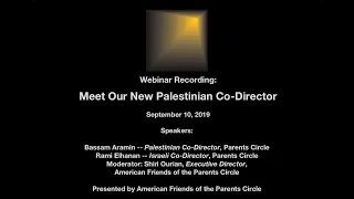 Webinar Recording: Meeting Our New Palestinian Co Director
