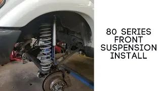 80 Series Land Cruiser Front Suspension Install