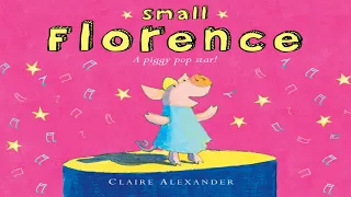 📚 Small Florence: A Piggy Pop Star Read Aloud Books For Children Bedtime Stories