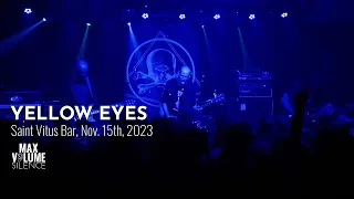 YELLOW EYES live at Saint Vitus Bar, Nov. 15th, 2023 (FULL SET)