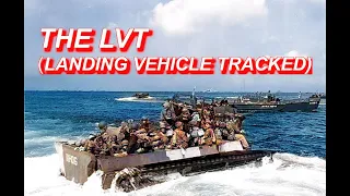 The LVT (Landing Vehicle Tracked) amphibious vehicle History and Development [ WWII DOCUMENTARY ]