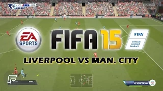 FIFA 15 - Liverpool Vs Man City: Next-Gen Gameplay 1080p (Gamescom) - Xbox One/PS4