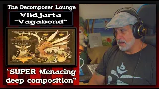 VILDHJARTA "Vagabond" Composer Reaction and Dissection The Decomposer Lounge