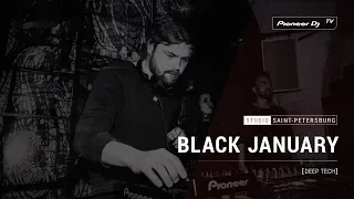 BLACK JANUARY [ deep tech ] @ Pioneer DJ TV | Saint-Petersburg