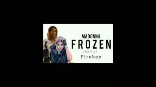 Frozen Madonna remix Fireboy @fireboy