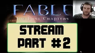 Fable The Lost Chapters Stream Part 2