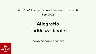 ABRSM Flute Grade 4 from 2022, Allegretto ♩= 86 (Moderate) Piano Accompaniment