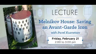 Melnikov House: Saving an Avant-Garde Icon