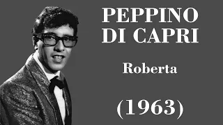 Peppino di Capri - Roberta - Legendas IT - PT-BR