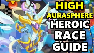 New HIGH AURASPHERE Heroic Race Guide! How to Reach Lap 15 F2P + New Collection! - DC #180