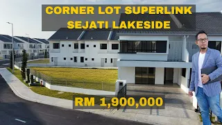 Discover Lakeside Luxury: Corner Superlink Homes at Sejati Lakeside Cyberjaya - RM1.9Mill Only !
