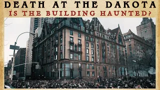 DEATH at the DAKOTA. Is the Building Haunted? #DakotaDocumentary #history #ghost #haunted