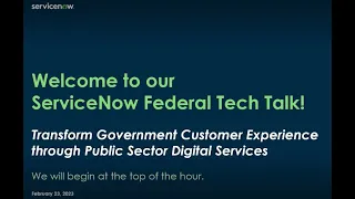 Federal TechTalk - Transform Government Customer Experience Through Public Sector Digital Services