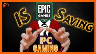 Is Epic Games Store Saving PC Gaming?
