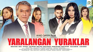 Yaralangan yuraklar (o'zbek film) | Яраланган юраклар (узбекфильм)