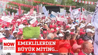 Emeklilerden büyük miting... 26 Mayıs 2024 Gülbin Tosun ile NOW Ana Haber Hafta Sonu